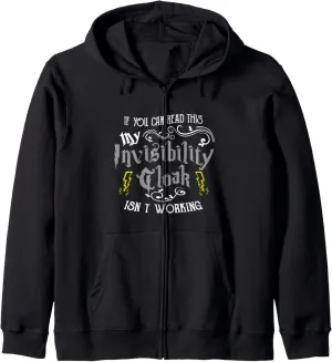 If You Can Read This My Invisibility Cloak Isn't Working Fun Zip Hoodie